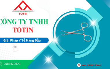 Dụng Cụ Phẫu Thuật TPHCM Uy Tín, Giá Tốt | Công Ty TOTIN